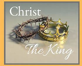 November 20th  2022     Christ the King